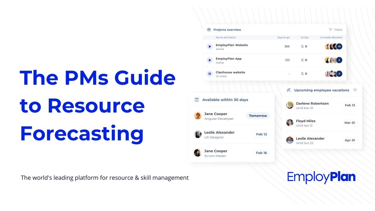 EMPLOYPLAN The PMs Guide to Resource Forecasting